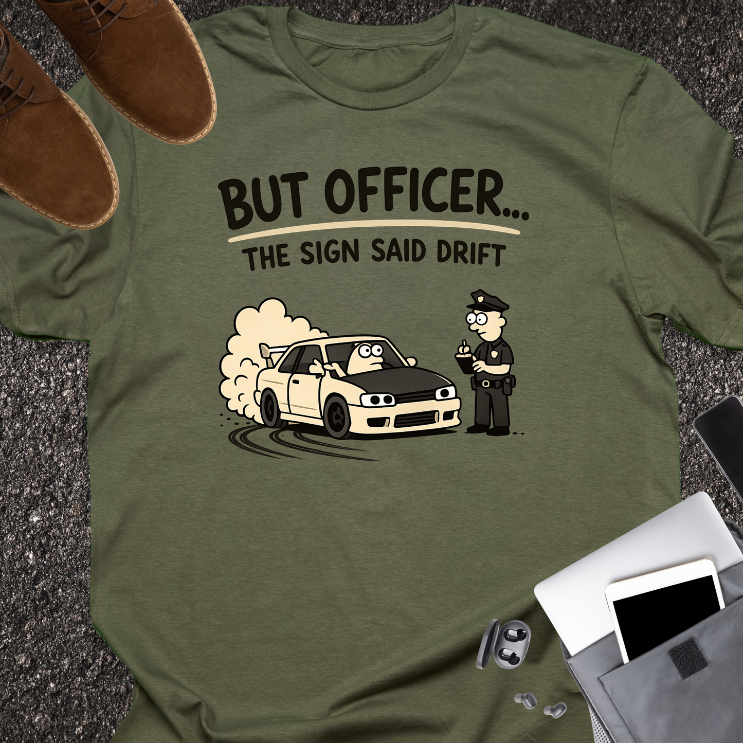 But Officer The Sign Said Drift