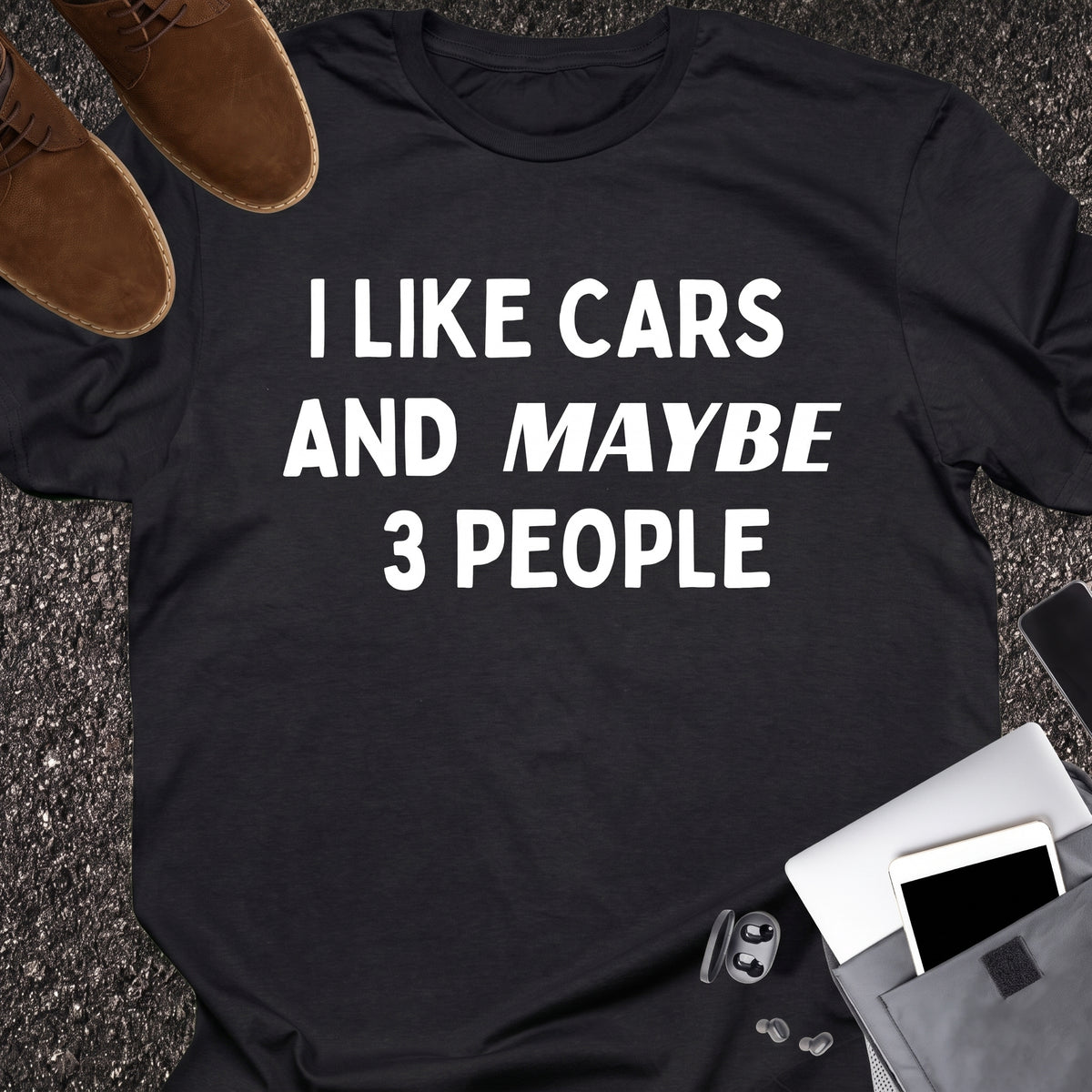 I Like Cars And Maybe 3 People