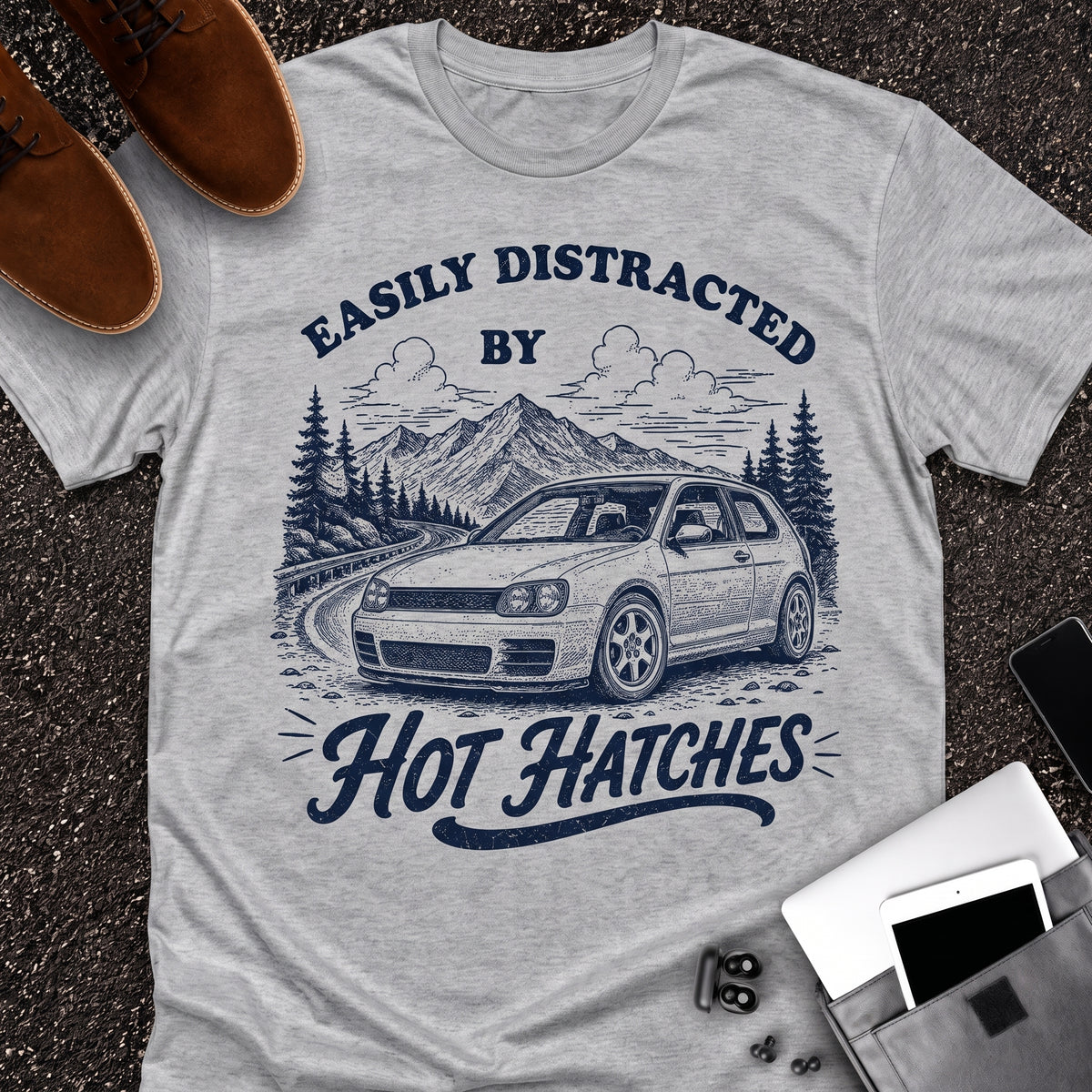 Easily Distracted By Hot Hatches T-Shirt | Car Enthusiast Shirt